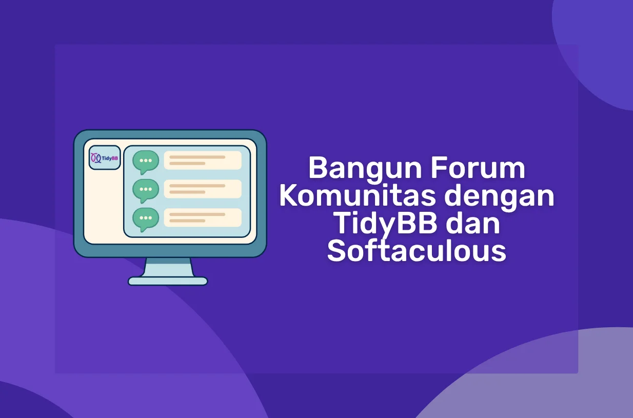 Bangun Forum Komunitas dengan TidyBB dan Softaculous