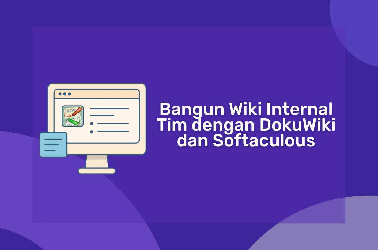 Bangun Wiki Internal Tim dengan DokuWiki dan Softaculous