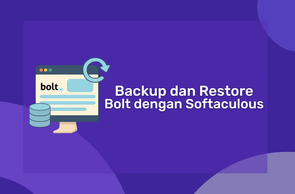 Cara Backup dan Restore Bolt dengan Softaculous
