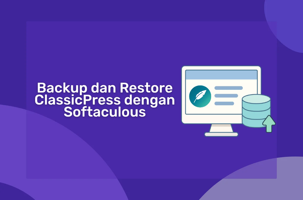 Cara Backup dan Restore ClassicPress dengan Softaculous