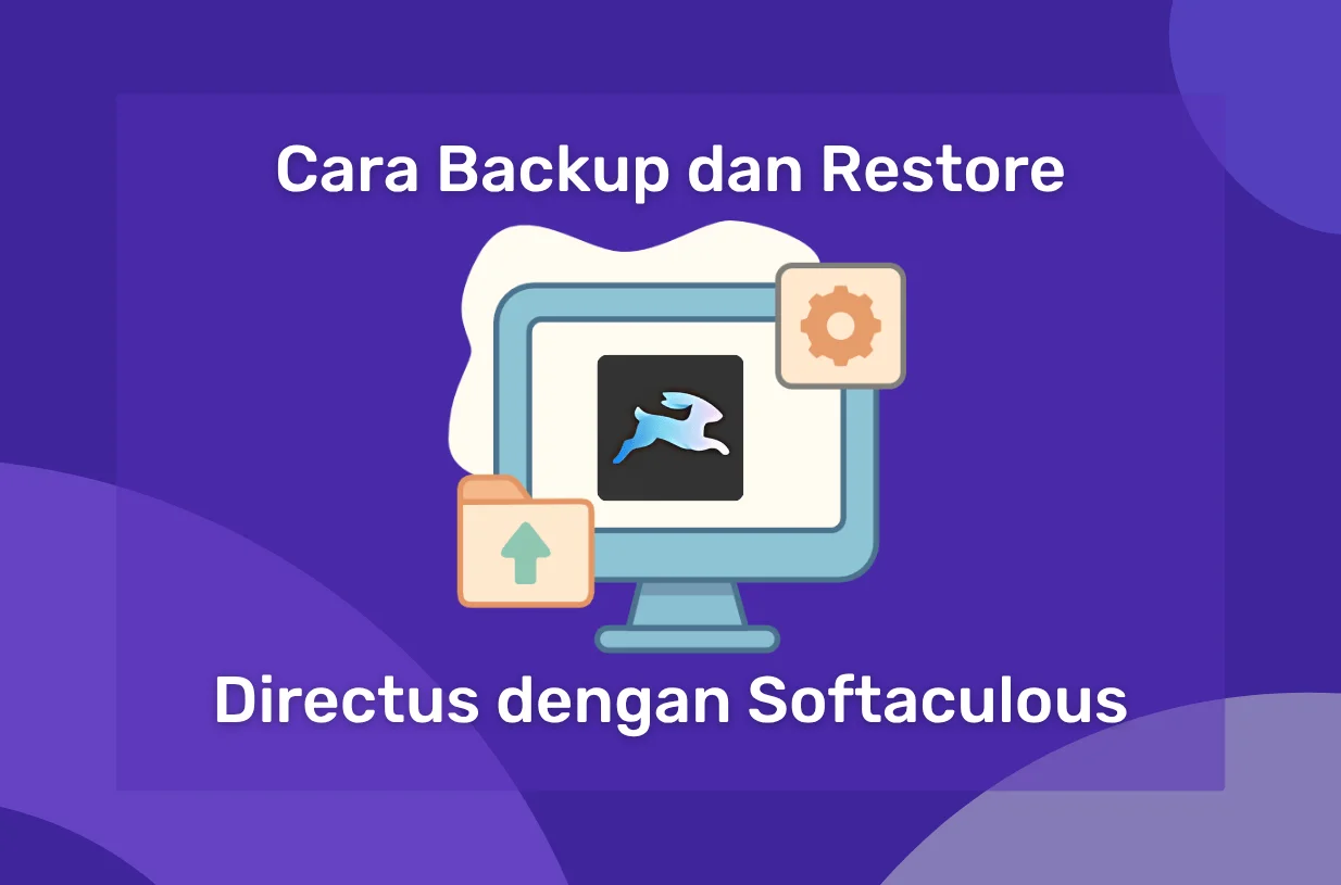 Cara Backup dan Restore Directus dengan Softaculous