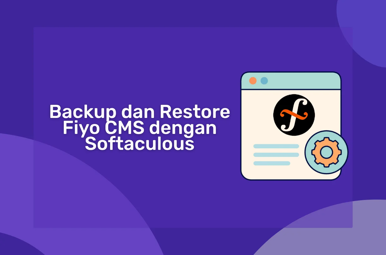 Cara Backup dan Restore Fiyo CMS dengan Softaculous