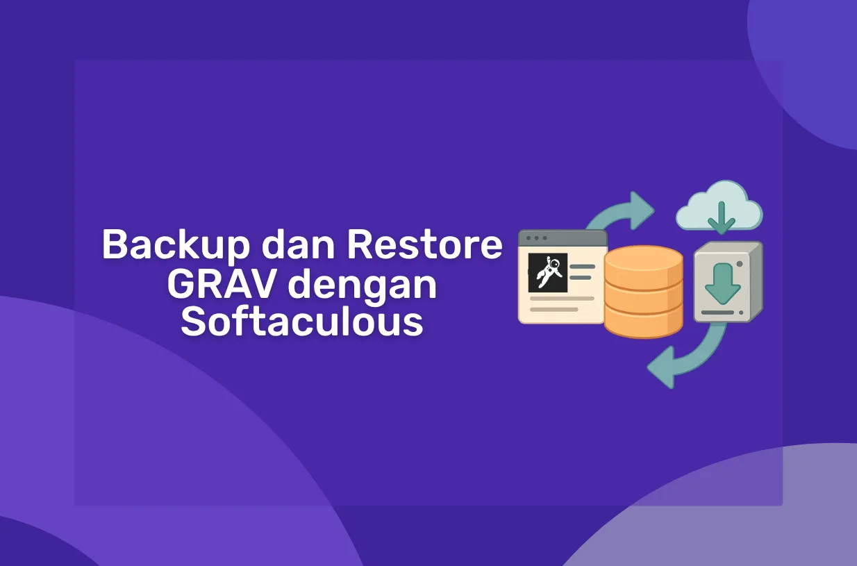 Cara Backup dan Restore GRAV dengan Softaculous