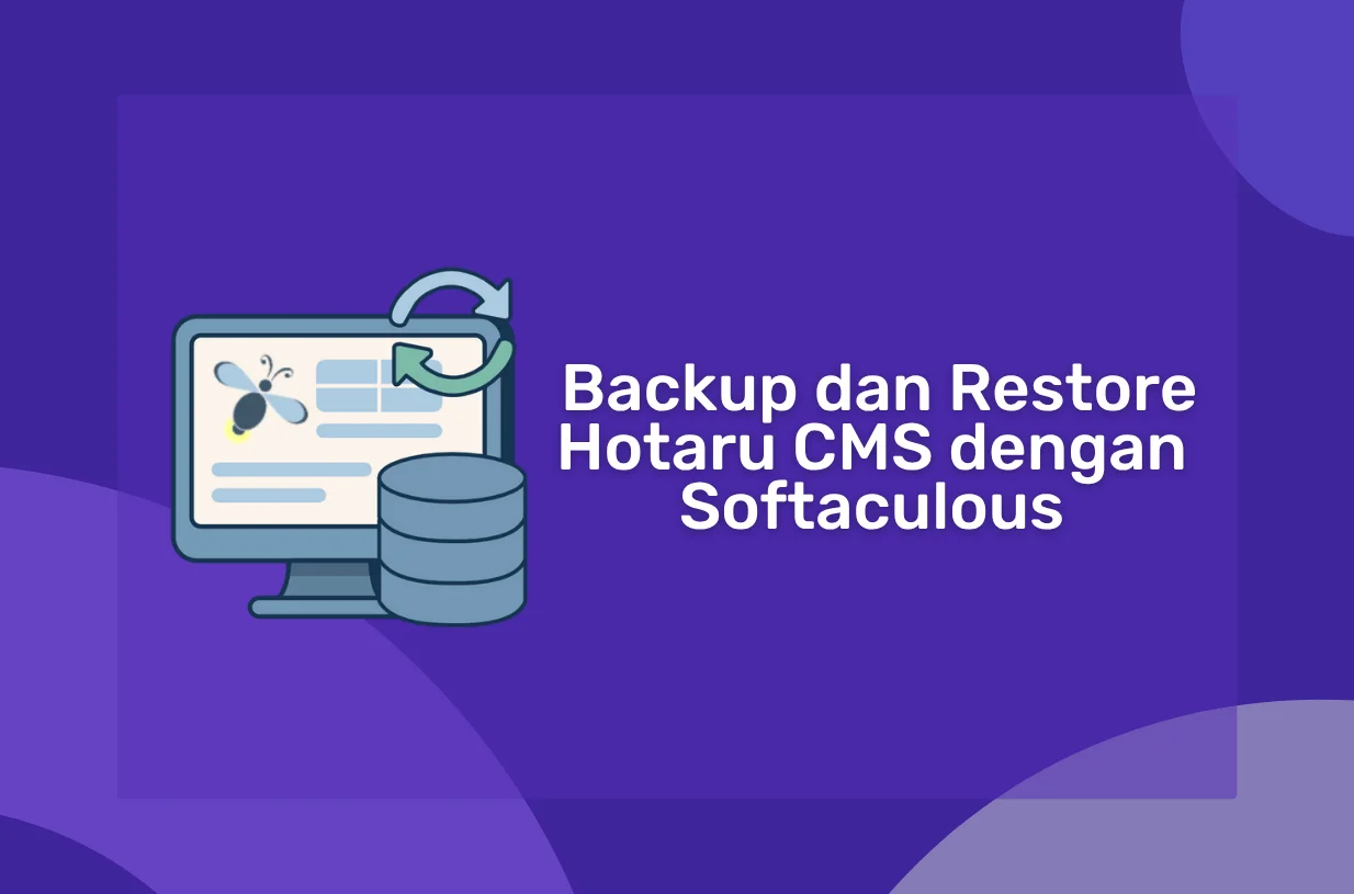 Cara Backup dan Restore Hotaru CMS dengan Softaculous