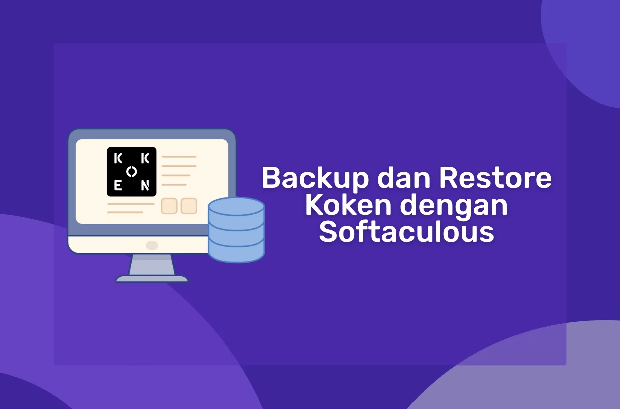 Cara Backup dan Restore Koken dengan Softaculous