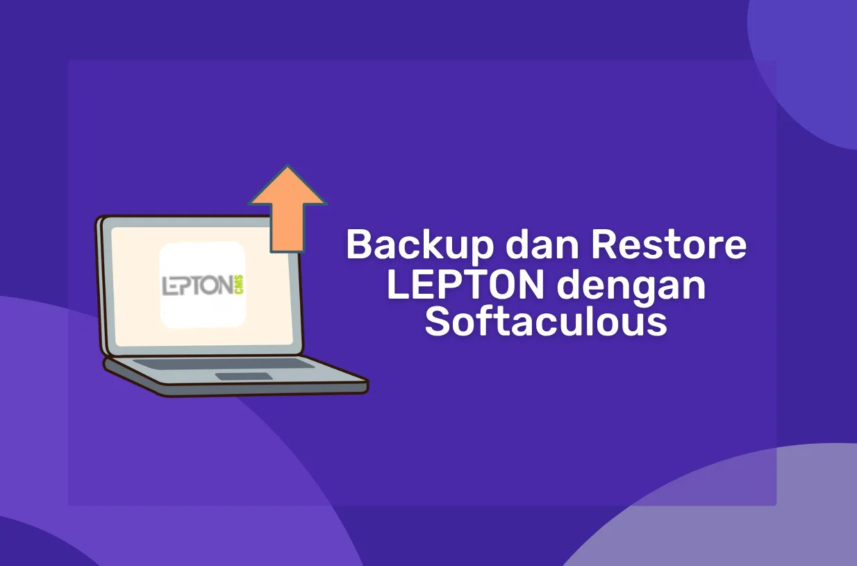 Cara Backup dan Restore LEPTON dengan Softaculous