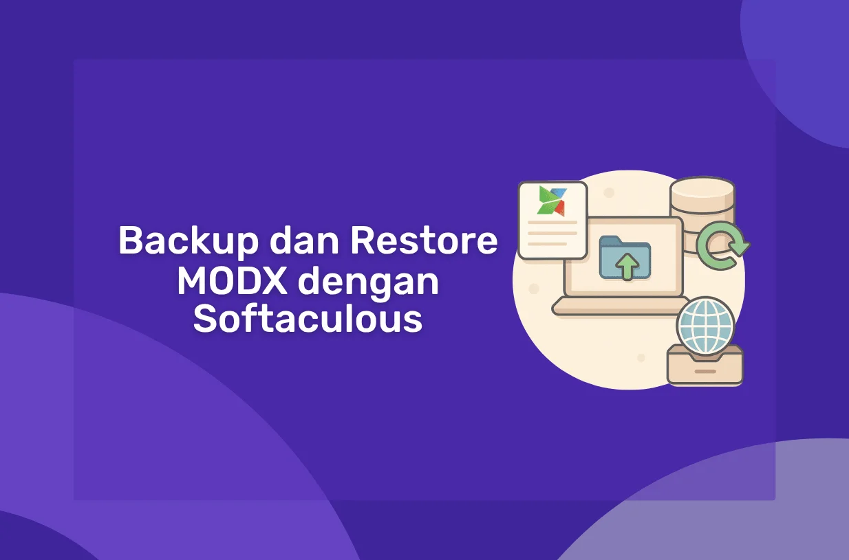 Cara Backup dan Restore MODX dengan Softaculous