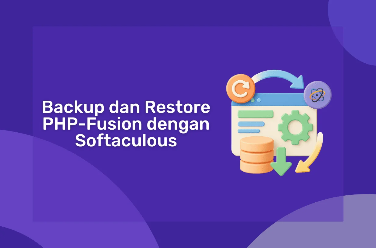 Cara Backup dan Restore PHP-Fusion dengan Softaculous
