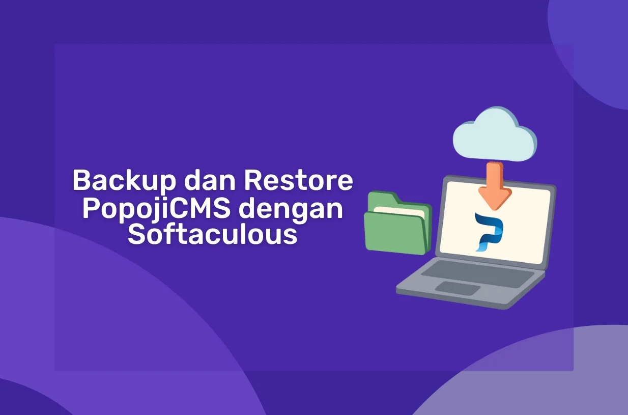 Cara Backup dan Restore PopojiCMS dengan Softaculous