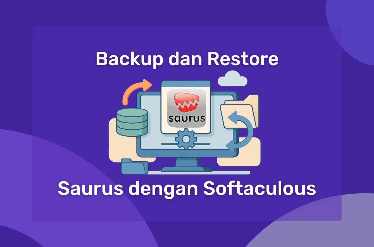 Cara Backup dan Restore Saurus dengan Softaculous