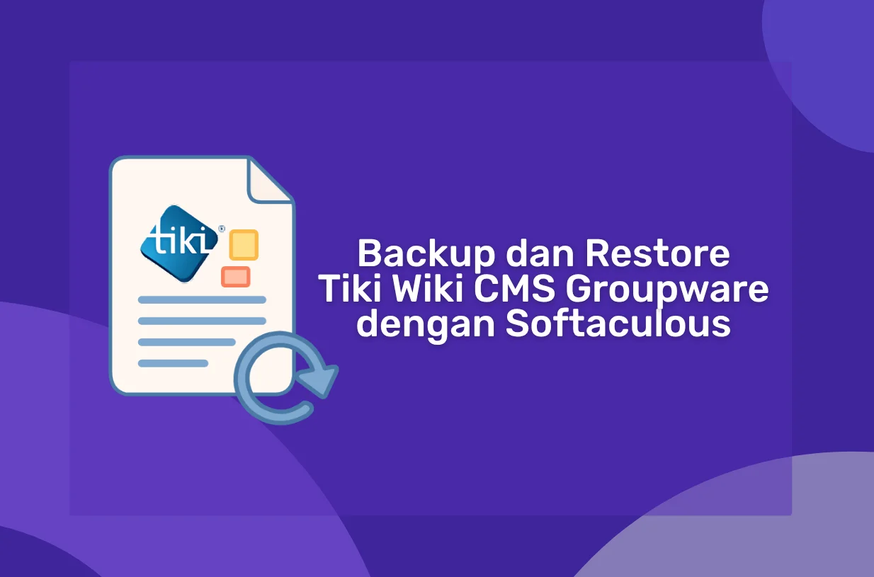 Cara Backup dan Restore Tiki Wiki CMS Groupware dengan Softaculous