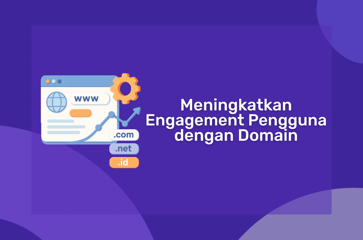 Cara Menggunakan Domain untuk Meningkatkan Kredibilitas Website