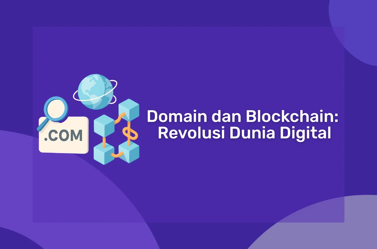 Domain dan Blockchain: Revolusi Dunia Digital