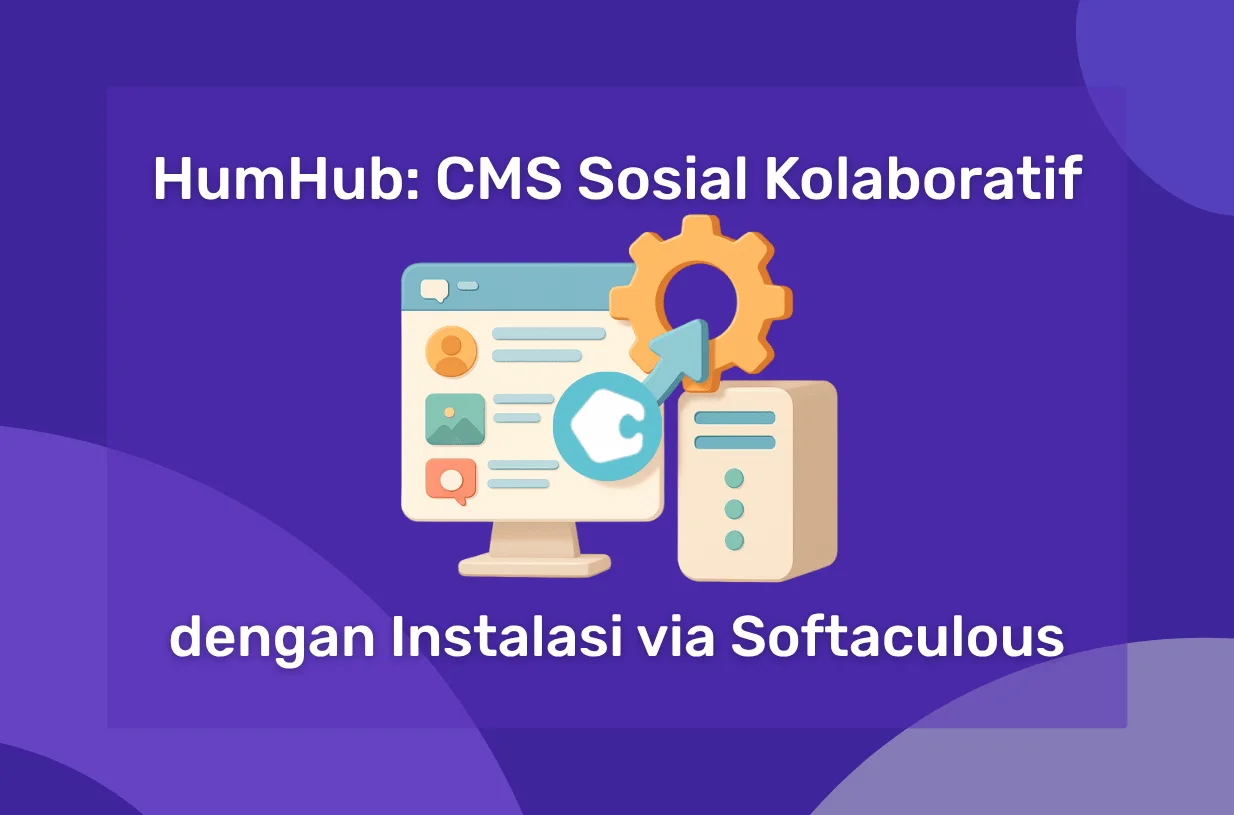 HumHub: CMS Sosial Kolaboratif dengan Instalasi Praktis via Softaculous