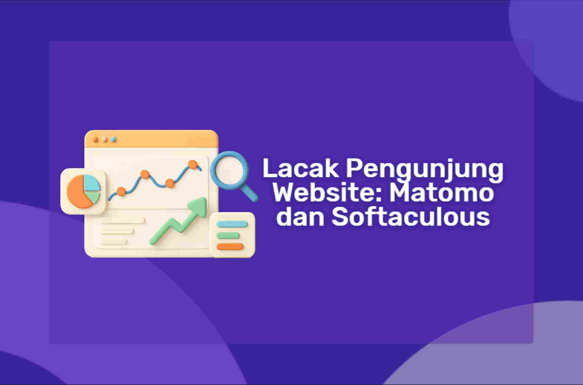 Lacak Pengunjung Website Secara Mandiri dengan Matomo dan Softaculous