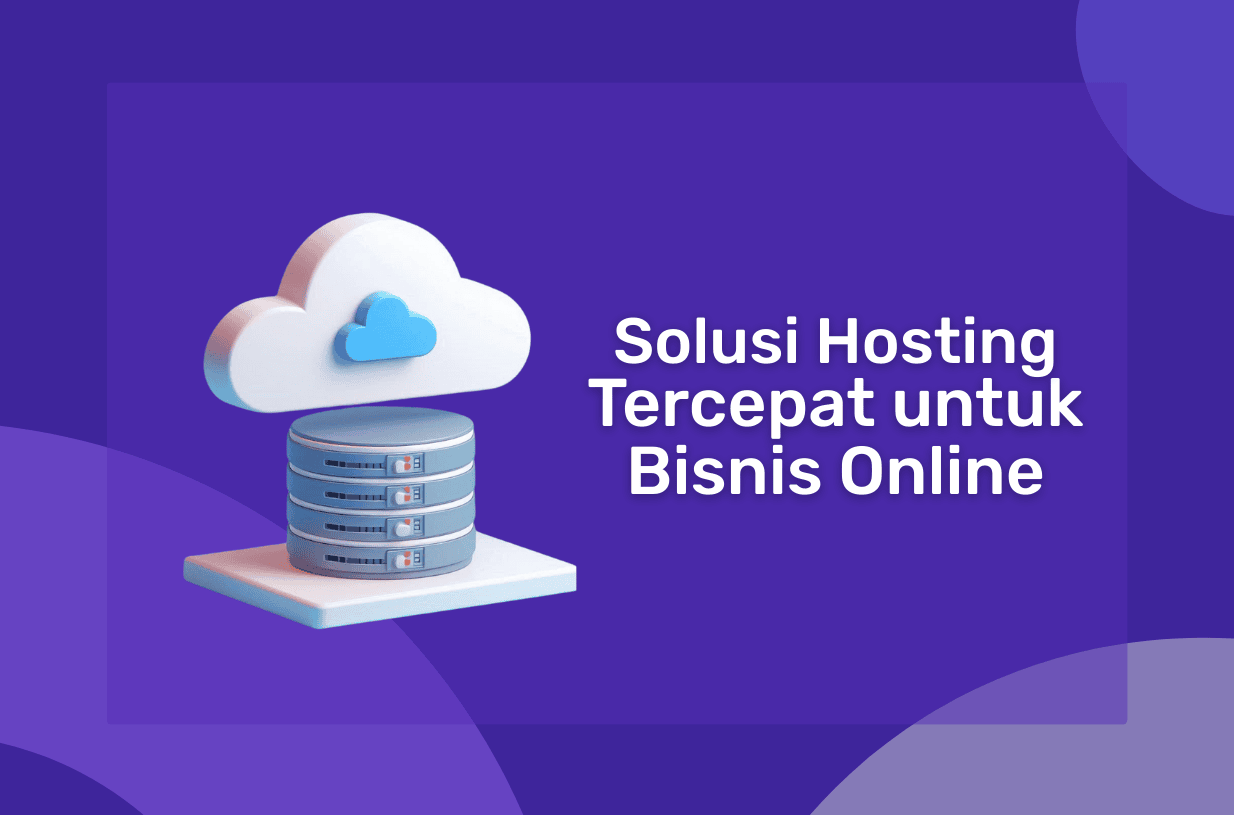 Mengenal Lebih Dekat NVMe Cloud Hosting di Indonesia: Solusi Hosting Tercepat untuk Bisnis Online Anda