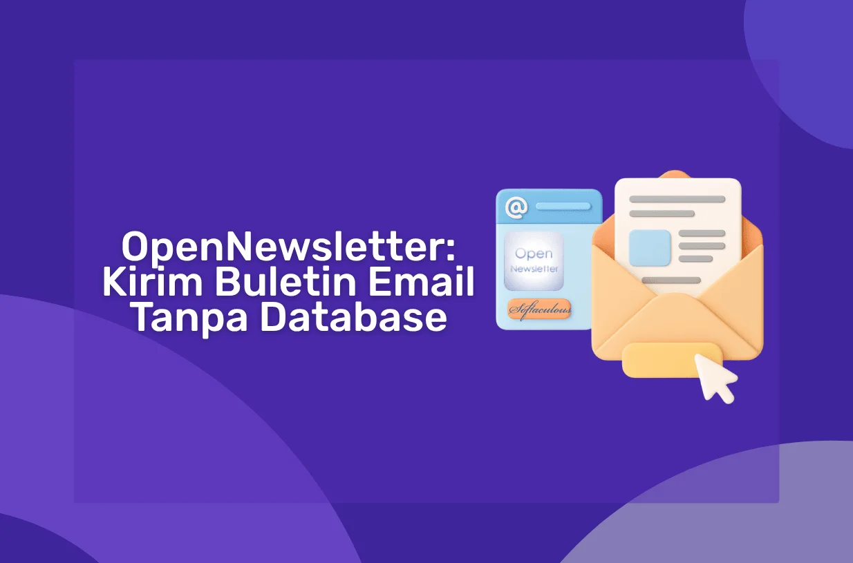 OpenNewsletter: Kirim Buletin Email Tanpa Database, Hanya dengan Softaculous