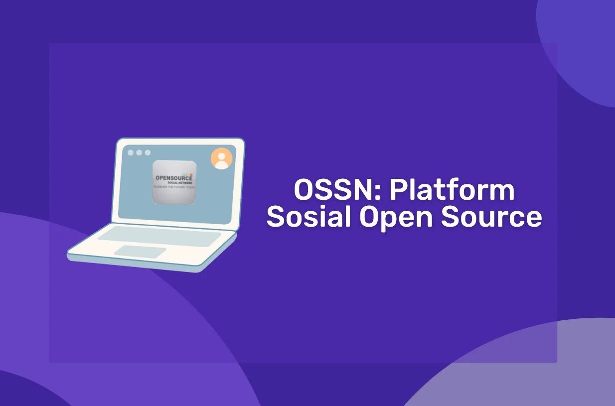 OSSN: Platform Sosial Open Source yang Mudah Diinstal via Softaculous