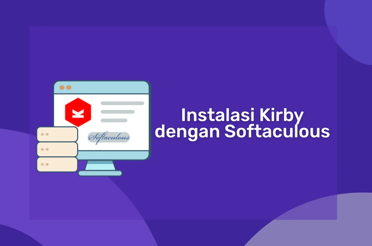 Panduan Instalasi Kirby dengan Softaculous
