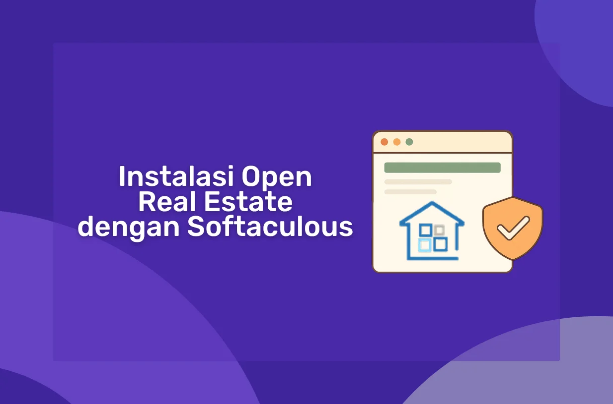 Panduan Instalasi Open Real Estate dengan Softaculous