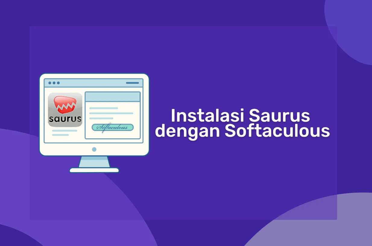 Panduan Instalasi Saurus dengan Softaculous