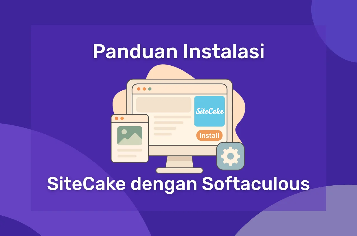 Panduan Instalasi SiteCake dengan Softaculous