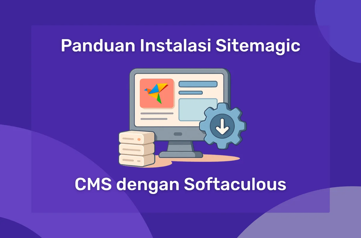 Panduan Instalasi Sitemagic CMS dengan Softaculous