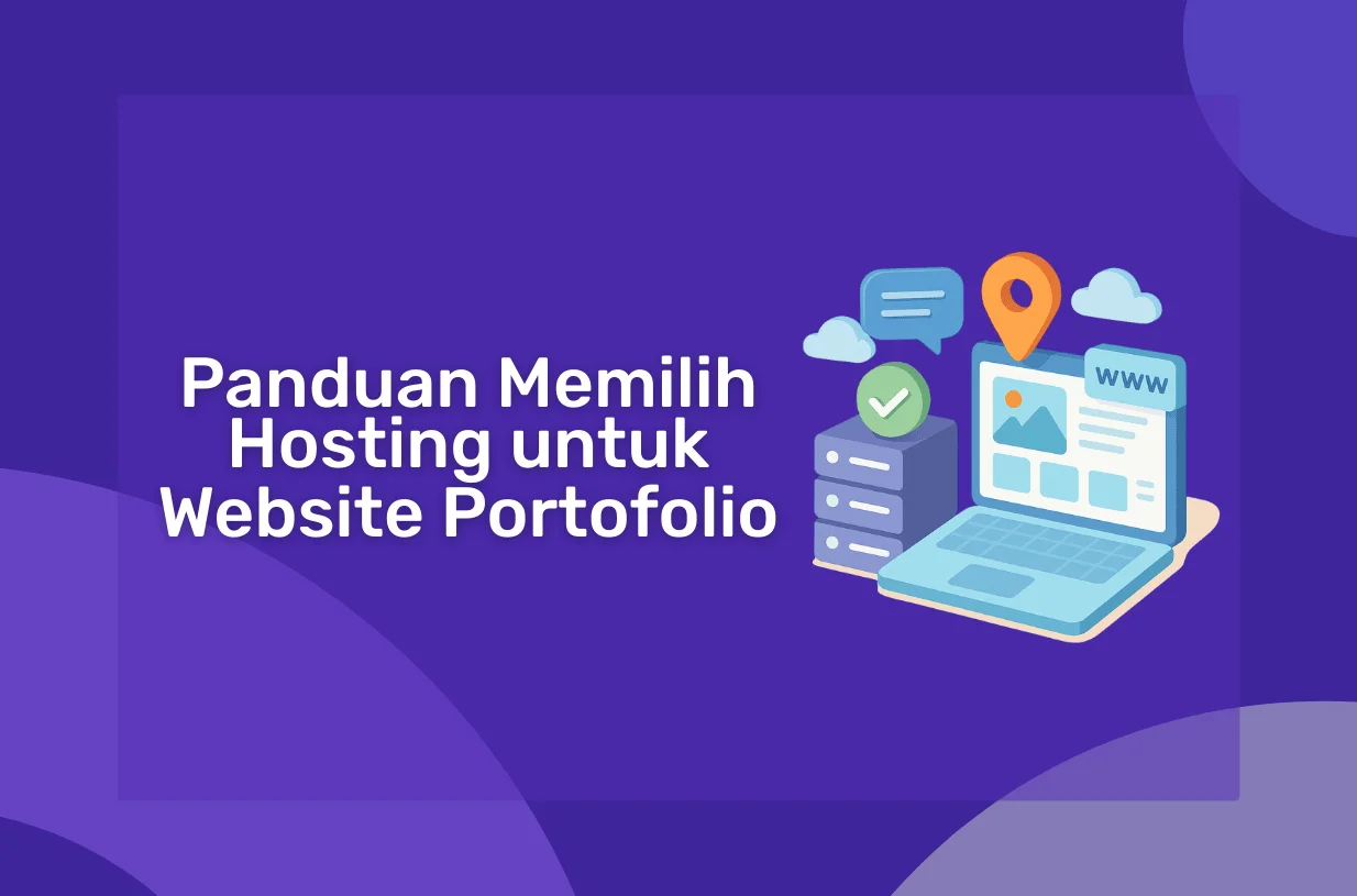 Panduan Memilih Hosting untuk Website Portofolio
