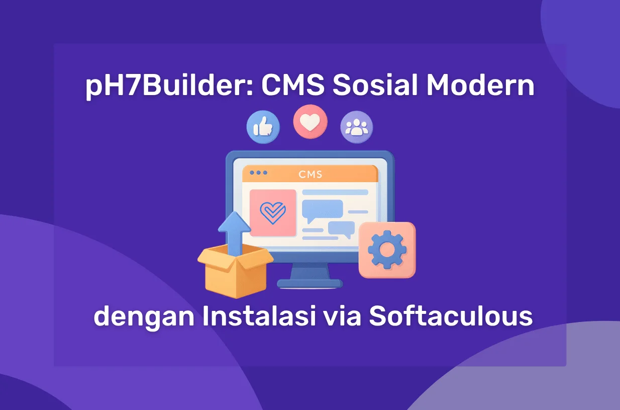 pH7Builder: CMS Sosial Modern dengan Instalasi Instan via Softaculous