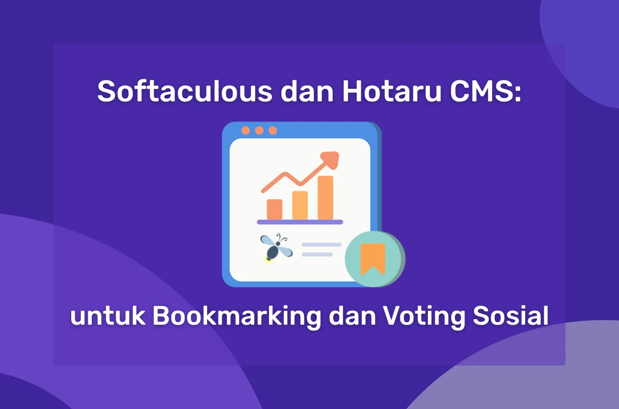 Softaculous dan Hotaru CMS: CMS untuk Bookmarking dan Voting Sosial
