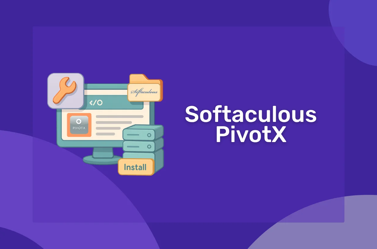 Softaculous PivotX: Solusi Cepat untuk Pembuatan Website