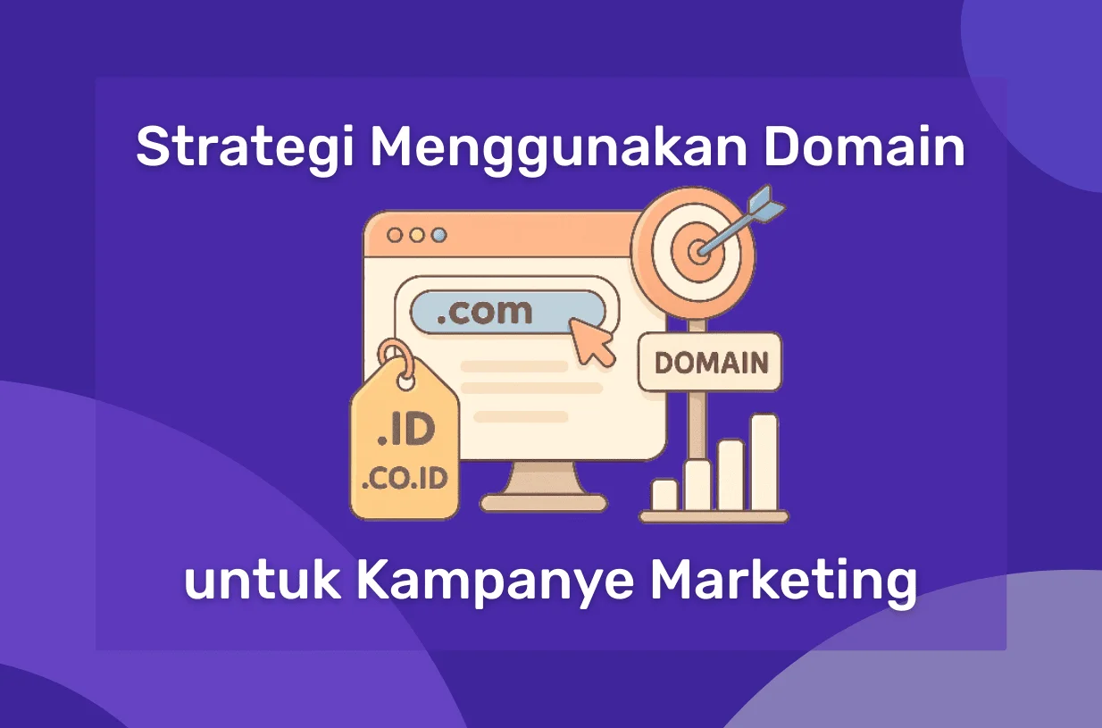 Strategi Menggunakan Domain untuk Kampanye Marketing